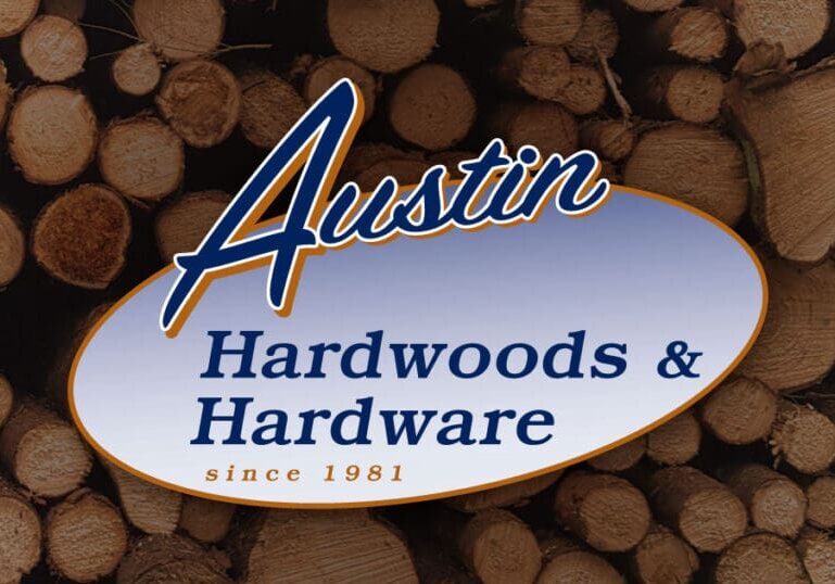 Austin Hardwoods & Hardware since 1981 logo over background of logs